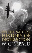 On the Natural History of Destruction