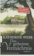 Das geheime Verm�chtnis: Roman
