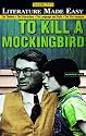To Kill a Mockingbird (Literature Made Easy Series)