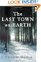 The Last Town on Earth: A Novel