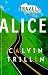 Travels with Alice