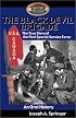 The Black Devil Brigade: The True Story of the First Special Service Force in World War II