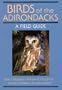 Birds of the Adirondacks: A Field Guide