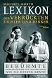 Lexikon der verr�ckten Dichter und Denker