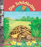 Kleines Tier-ABC, Die Schildkr&ouml;te - Michel Piquemal, Frankie Merlier, Valerie Stetten, Christophe Merlin