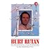 Burt Rutan: Reinventing the Airplane