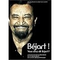 B�jart !... Vous avez dit Bejart ?�