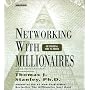 Networking with Millionaires