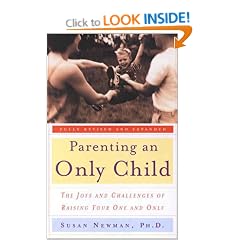 Parenting an Only Child: The Joys and Challenges of Raising Your One and Only