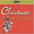 Ultra-Lounge: Christmas Cocktails, Part One