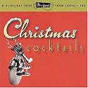 Ultra-Lounge: Christmas Cocktails, Part One