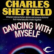 Dancing with Myself | [Charles Sheffield]