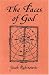 The Faces of God: Canaanite Mythology As Hebrew Theology
