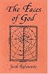 The Faces of God: Canaanite Mythology As Hebrew Theology