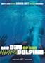 The Day of the Dolphin