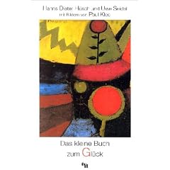 Das kleine Buch zum Gl�ck