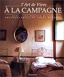 L Art de vivre à la campagne