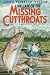 The Case of the Missing Cutthroats: An Ecological Mystery (Eco Mysteries)
