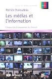 Revue De Boeck  / Les médias et l'information : L'impossible transparence du discours