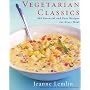 Vegetarian Classics: 300 Essential and Easy Recipes for Every Meal