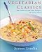 Vegetarian Classics: 300 Essential and Easy Recipes for Every Meal