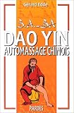 B.A.-BA du Dao Yin (automassage chinois)
