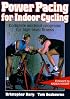 Power Pacing for Indoor Cycling