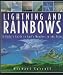 Lightning and Rainbows by Michael W. Carroll