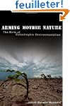 Arming Mother Nature: The Birth of Ca...