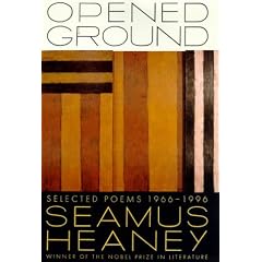 Opened Ground: Selected Poems, 1966-1996