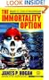 Immortality Option