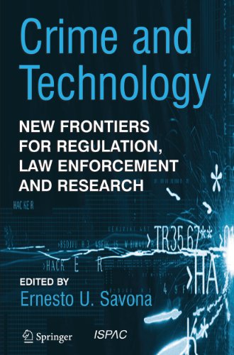 Crime and Technology: New Frontiers for Regulation, Law Enforcement and Research