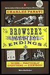 The Browser's Book of Endings: The End of Practically Everything and Everybody