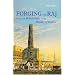 Forging the Raj: Essays on British India in the Heyday of Empire