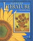 Glencoe Literature © 2002 Course 1, Grade 6 : The Readers Choice