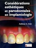 Consid�rations esth�tiques et parodontales en implantologie