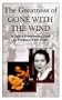 The Greatness of Gone With The Wind [VHS]