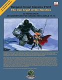 Dungeon Crawl Classics #12.5: Iron Crypt of the Heretics