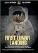 First Lunar Landing: The Exclusive Chronicle of Mankind's Priceless Moment - Including the Restored Moonwalk TV