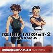 Gundam W Blind Target V.2