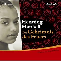 Das Geheimnis des Feuers. 3 CDs