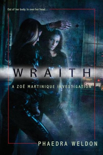 Wraith (Zoe Martinique, Book 1)