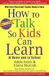 How To Talk So Kids Can Learn