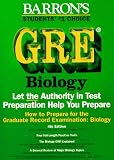  : How to Prepare for the Gre Biology: Graduate Record Examination in Biology (Barron's How to Prepare for the Gre: Biology)