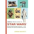 Official Price Guide to Star Wars Memorabilia by Jeremy Beckett