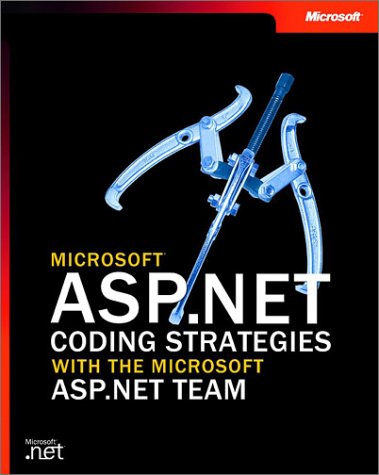 ASP.NET Coding Strategies with the ASP.NET Team (Pro-Developer)
