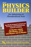 Physics Builder for Admission and Standardized Tests (Test Preps)