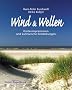 Wind und Wellen: K�stenimpressionen und kulinarische Entdeckungen