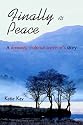 Finally At Peace: A Domestic Violence Survivor's Story