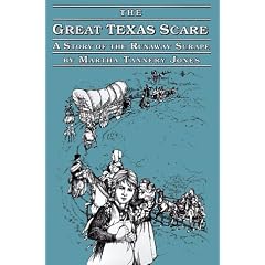 The Great Texas Scare: A Story of the Runaway Scrape